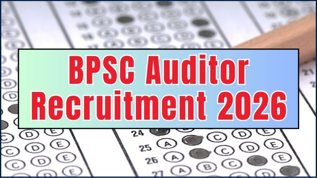 BPSC Auditor Recruitment 2026