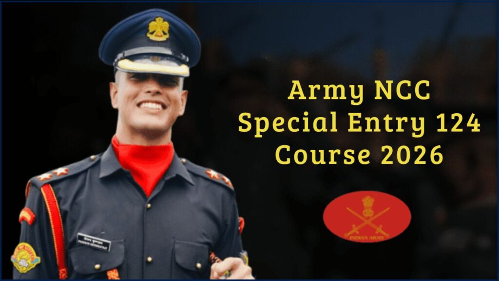 Army NCC Special Entry 124 Course 2026