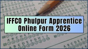 IFFCO Phulpur Apprentice Online Form 2026