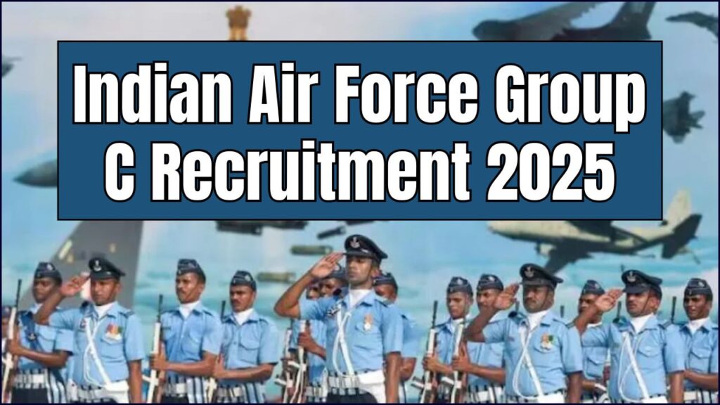 Indian Air Force Group C Recruitment 2025