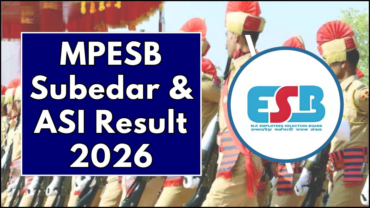 MPESB Subedar & ASI Result 2026