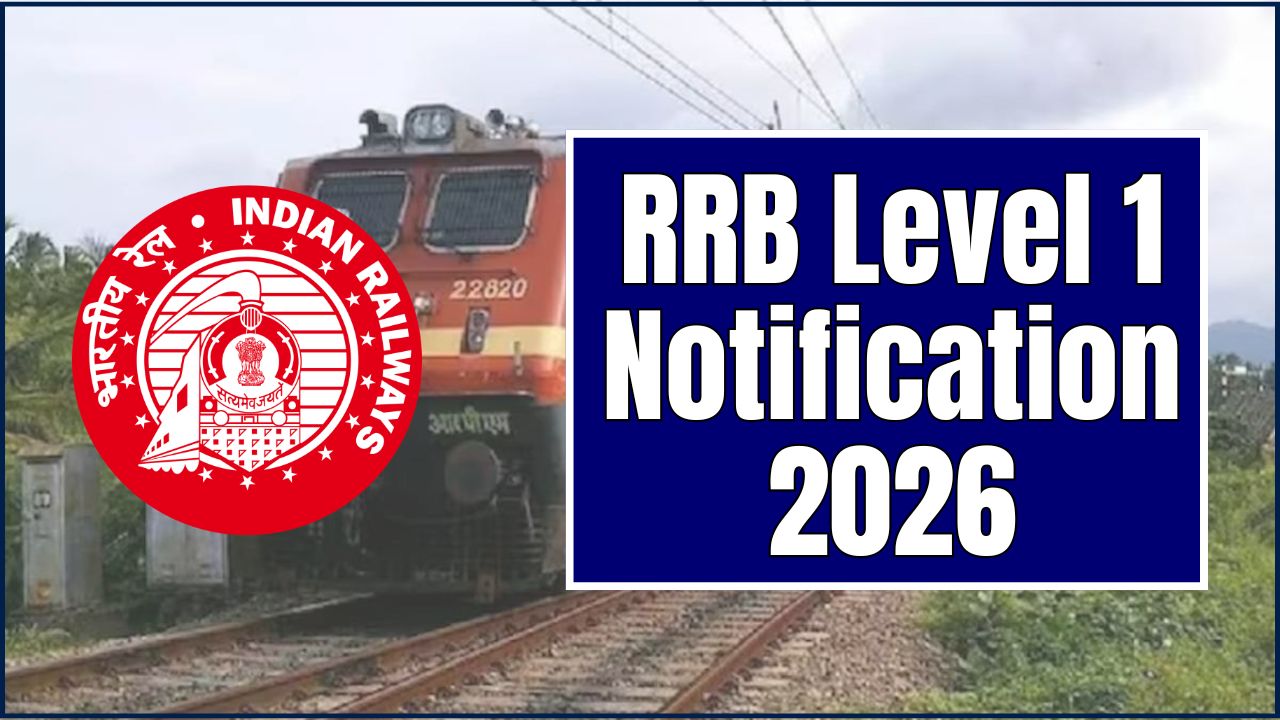 RRB Level 1 Notification 2026